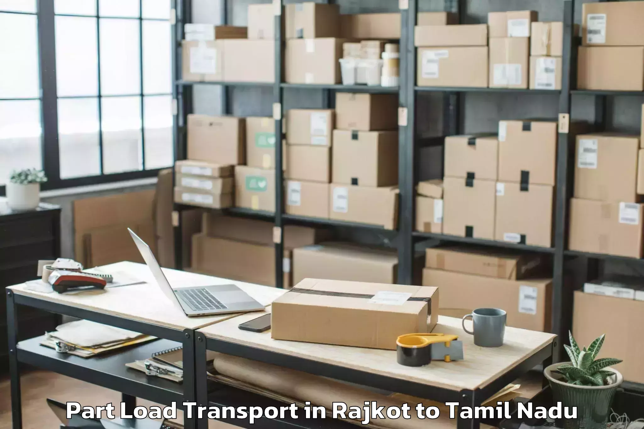 Easy Rajkot to Thanjavur Airport Tjv Part Load Transport Booking